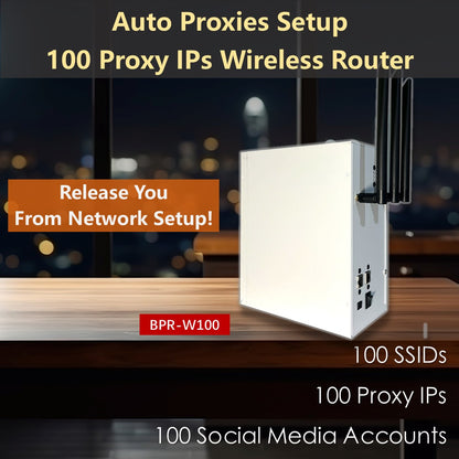 IP Proxy Wi-Fi Router - Broadcast Up to 100 SSIDs, one SSID, one Proxy IP